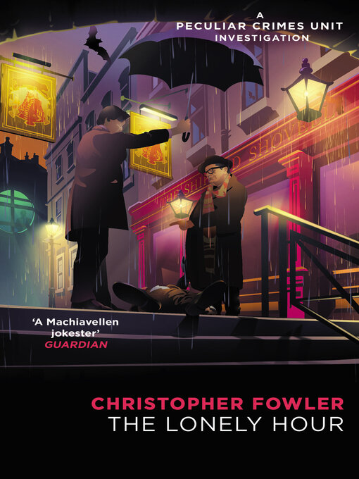 Title details for The Lonely Hour by Christopher Fowler - Available